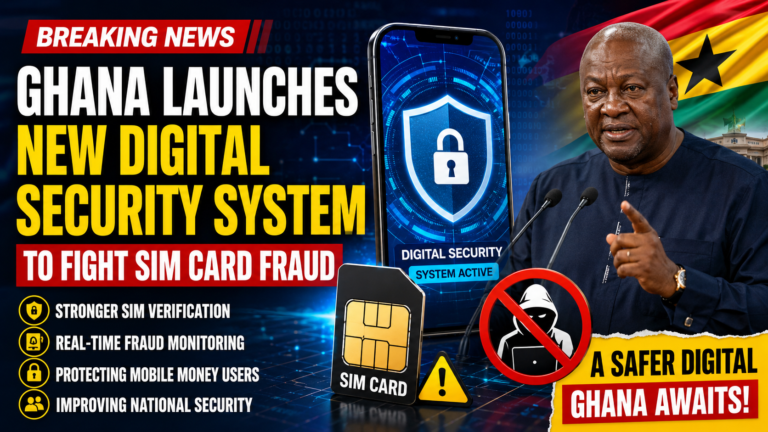 Government Introduces New Digital System to Fight SIM Card Fraud and protect mobile money users in Ghana