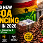 Ghana Cocoa Financing System supporting cocoa farmers and exports in 2026