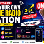 How to Start Your Own Online Radio Station with Live Streaming, Broadcasting Tools, and Tuneon.net branding