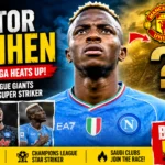 Victor Osimhen Transfer Saga Trends Across Europe with Premier League transfer rumours