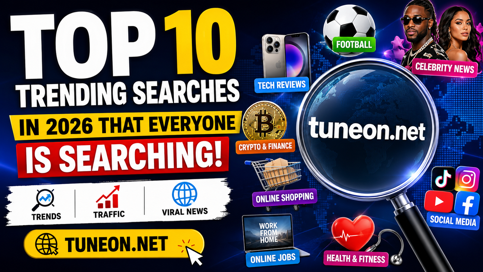 Most Searched Topics on Google Today: Top 10 Powerful Trending Searches in 2026 2 Most Searched Topics on Google Today in 2026 featuring AI, football, entertainment, and viral news — tuneon.net