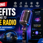 Benefits of listening to online radio with live global streaming and entertainment