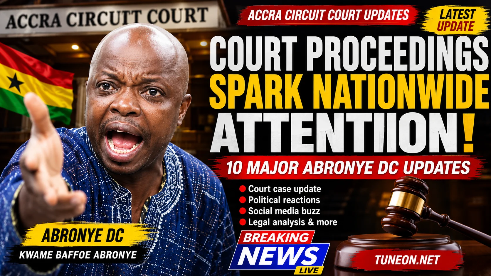 Court Proceedings Spark Nationwide Attention over Abronye DC case in Ghana