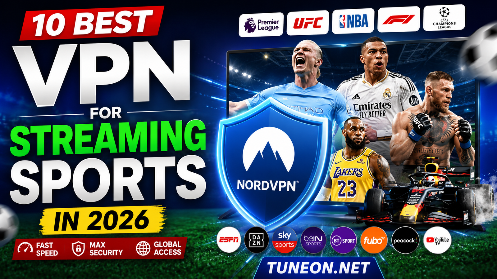 Best VPN for Streaming Sports with NordVPN for secure football and live sports streaming in 2026