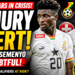 Black Stars injury crisis Ghana players Kudus Semenyo fitness concerns training camp