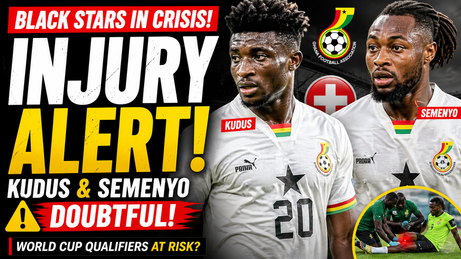 Black Stars injury crisis Ghana players Kudus Semenyo fitness concerns training camp