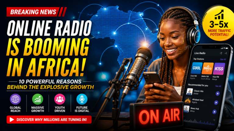 why online radio is growing fast in Africa streaming mobile apps youth digital radio