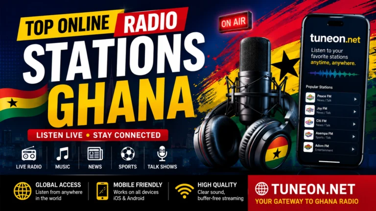 Online Radio Stations Ghana Live Streaming Guide