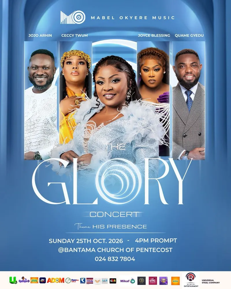 The Glory Concert 2026: Mabel Okyere Leads Bantama Worship Gathering Today 2 Official The Glory Concert 2026 poster featuring Mabel Okyere, Ceccy Twum, Joyce Blessing, Quame Gyedu and Jojo Arhin; event scheduled for October 25 at Bantama Church of Pentecost.